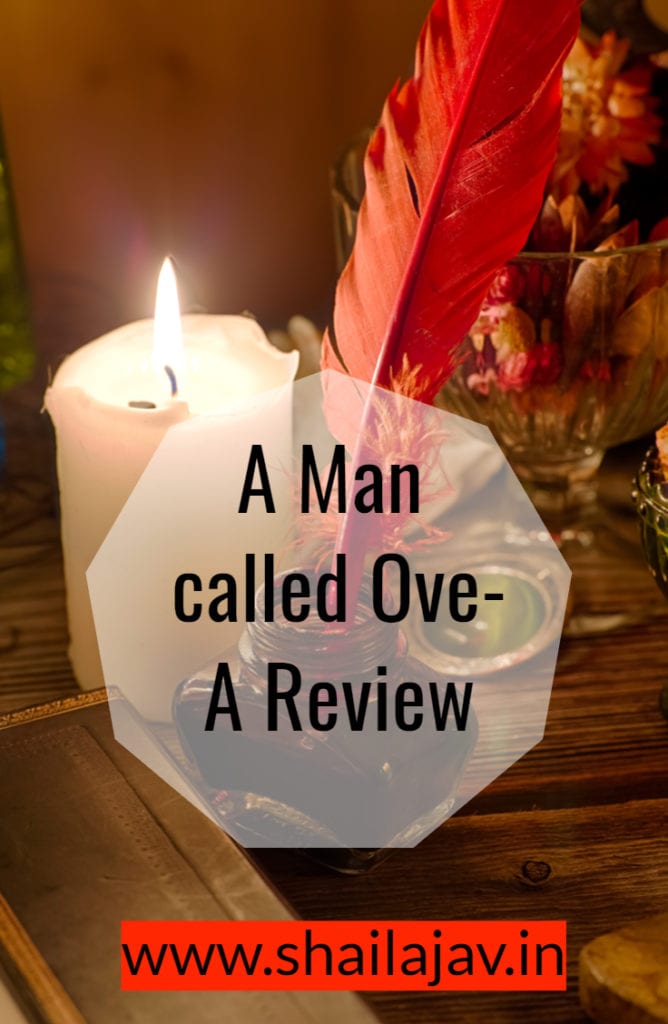 A Man called Ove- A review of a book that splendidly combines comedy and tragedy to give a heartwarming tale that will leave you happy. Also there are some valuable lessons for readers and writers in there. Do check it out.
